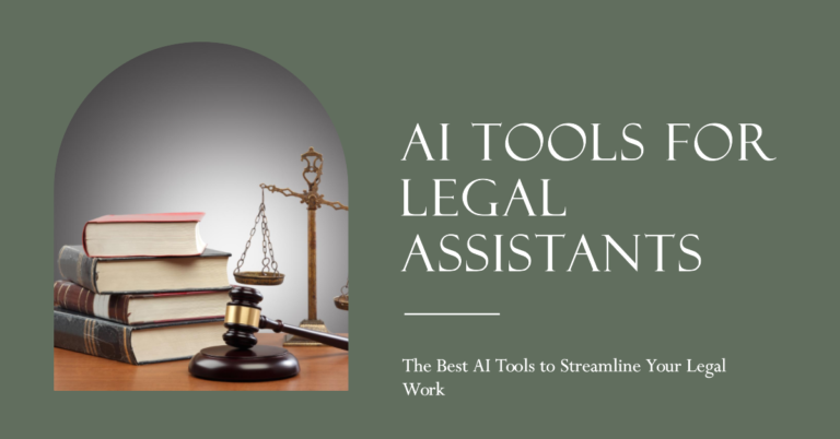 Best AI Tools for Legal Assistants