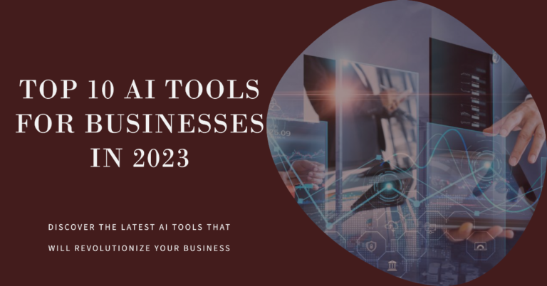 10 Best AI Tools For Business (2023)