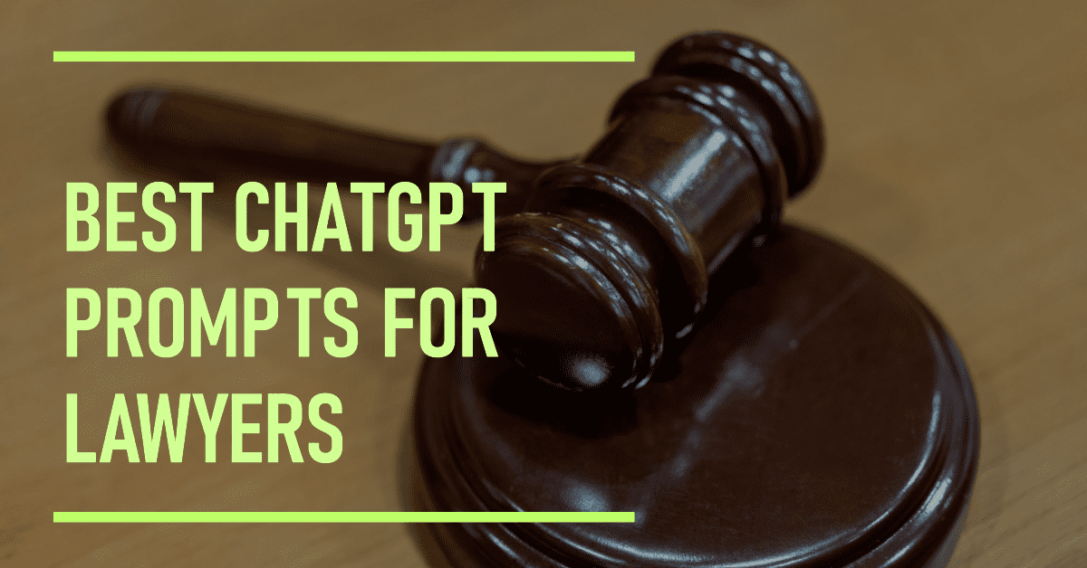 Best ChatGPT Prompts for Lawyers